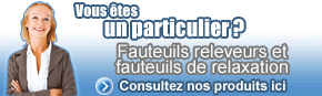 Mat&eacute;riel m&eacute;dical, de confort et bien-�tre pour le particulier