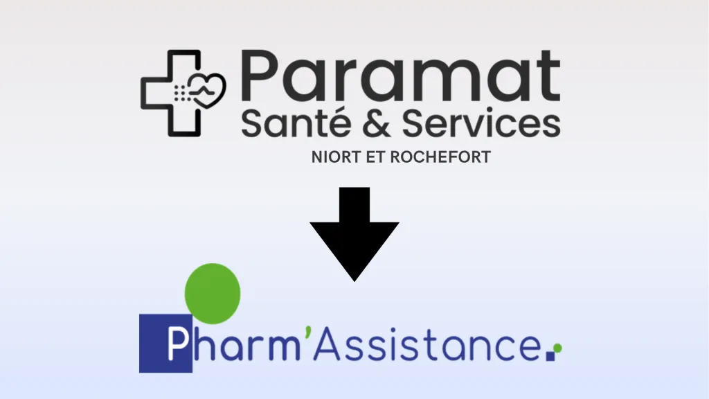 reprise de paramat par Pharm’Assistance Transition entre Paramat et Pharm'Assistance