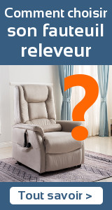 Choisir son fauteuil releveur